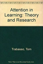 Attention in Learning: Theory and Research