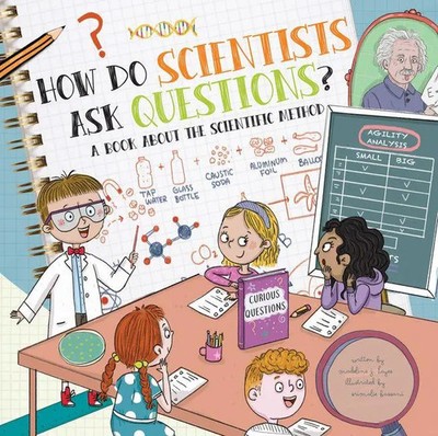 How Do Scientists Ask Questions? A Book about the Scientific Method Hayes Buch