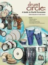 Drum Circle : A Guide to World Percussion Paperback Chalo, Kumor,