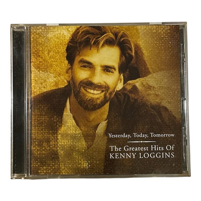 Kenny Loggins Yesterday Today Tomorrow Greatest Hits CD Footloose