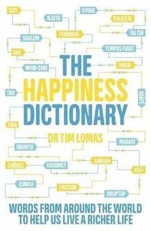 The Happiness Dictionary: Words from Around the Wor... | Buch | Zustand sehr gut