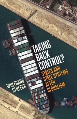 Wolfgang Streeck | Taking Back Control? | Buch | Englisch (2024) | Verso Books
