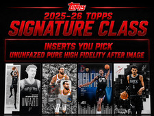 2025-26 Topps Signature Class Inserts UNUNFAZED PURE HIGH FIDELITY AFTER IMAGE