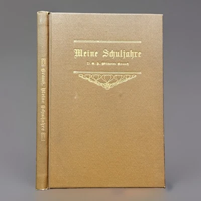 1920 Meine Schuljahre Krauss German American Lutheran School Memoir Concordia - Image 1 of 4
