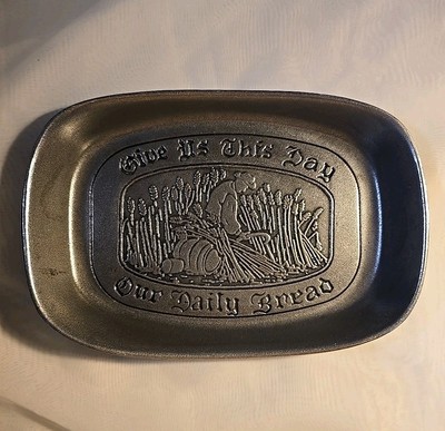 Vintage Wilton Pewter Style Bread Plate  Give Us This Day Our Daily Bread   USA