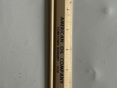 Vintage 1959 American Oil Co Metal Ruler Yorktown Refinery Petroliana Advertismt