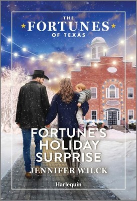 Fortune's Holiday Surprise (The Fortunes of Texas: Fortune's Secret Children...
