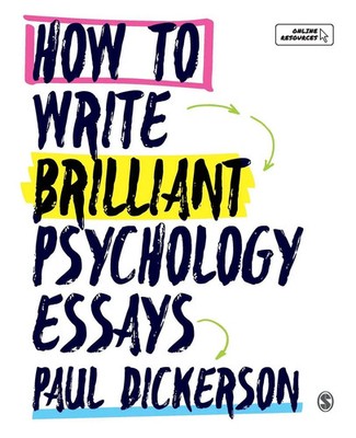 Paul Dickerson | How to Write Brilliant Psychology Essays | Taschenbuch (2020)