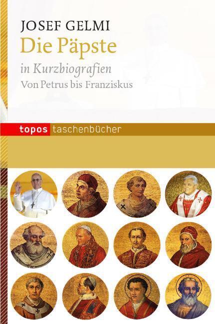 Thumbnail - Josef Gelmi / Die Päpste In Kurzbiografien / 9783836705523