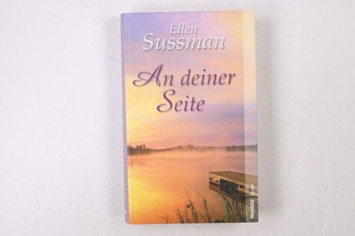 39860 Ellen Sussman AN DEINER SEITE Roman