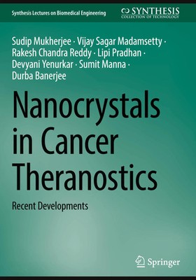 Nanocrystals in Cancer Theranostics | Recent Developments | Mukherjee (u. a.)
