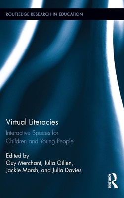 Virtual Literacies: Interactive Spaces for Children and Young Pe