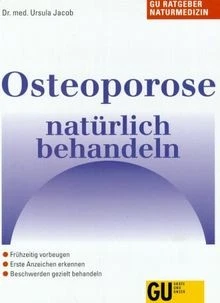 Osteoporose natürlich behandeln von Ursula Jacob | Buch | Zustand gut - Bild 1 von 2