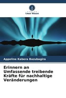 Appoline Kabera Bazubagira | Erinnern An Umfassende Treibende KräFte FüR...
