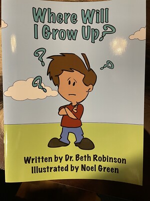 Where Will I Grow Up? by Beth Robinson (Mass Market)