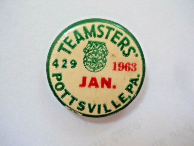 Vintage 1963 Teamsters Union 429 Pottsville Pa Pin Pinback