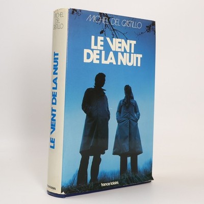 Le vent de la nuit  |  Michel Del Castillo