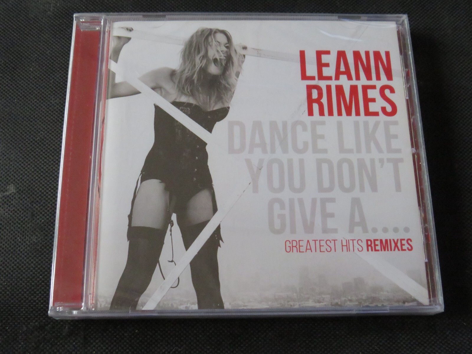 Leann Rimes - Dance Like You Don't Give A.... Greatest Hits Remixes (NEW CD)
