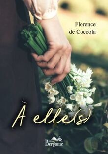 À elle(s) von DE COCCOLA, Florence | Buch | Zustand sehr gut