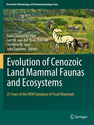 Evolution of Cenozoic Land Mammal Faunas and Ecosystems Isaac Casanovas-Vilar