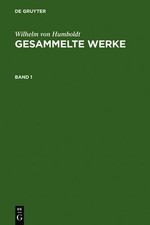 Wilhelm Von Humboldt Humboldt, Wilhelm von (G...