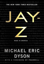JAY-Z: Made in America - Hardcover, by Dyson Michael Eric - Very Good u