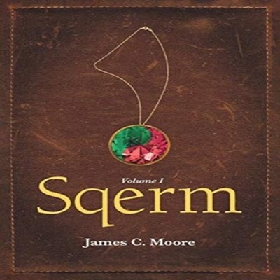 Sqerm Volume I James C. Moore Paperback Publishing Services Conso
