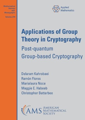 Applications of Group Theory in Cryptography: Post-quantum Group-based
