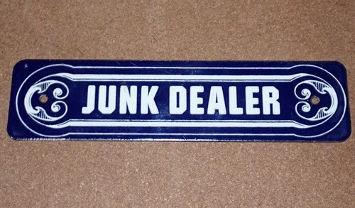 Vintage Blue Porcelain Novelty Junk Dealer Sign