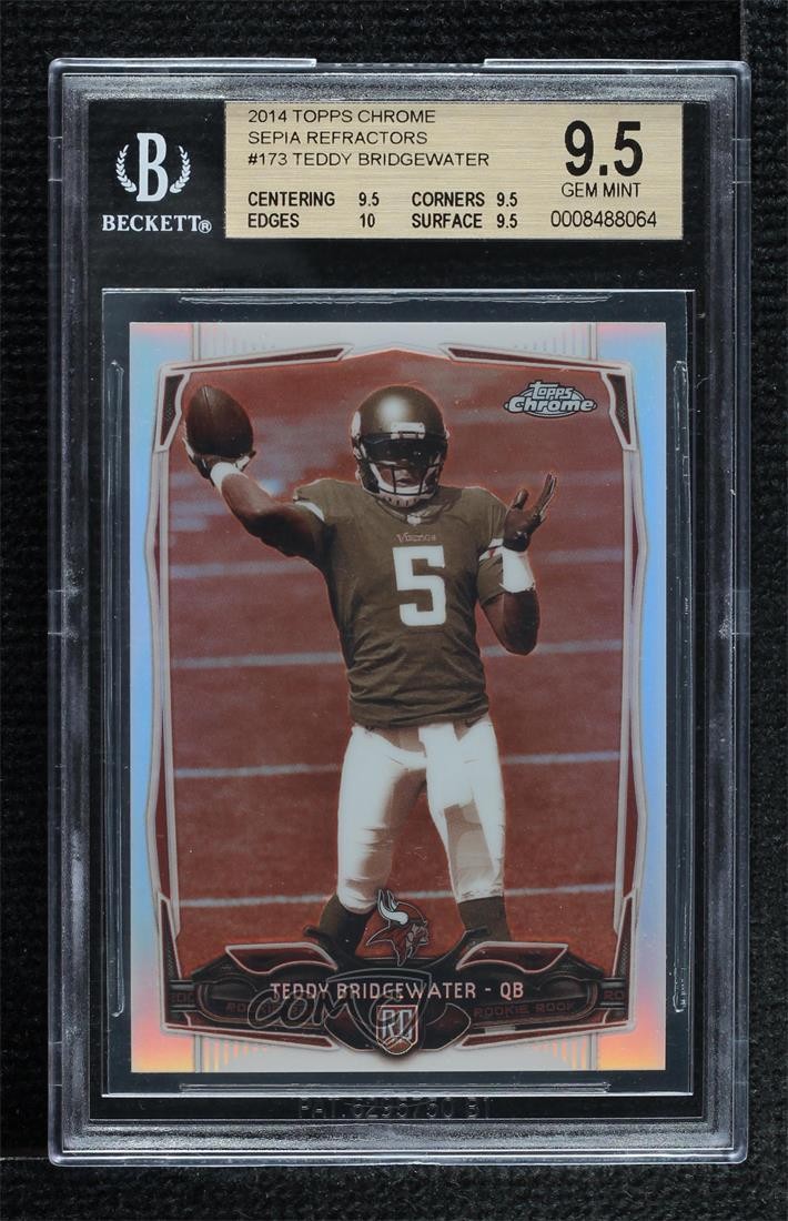 2014 Topps Chrome Sepia Refractor 87/99 Teddy Bridgewater BGS 9.5 Rookie RC h8k
