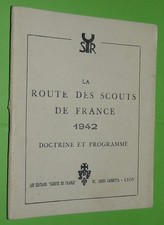 FRANCE SCOUT SCOUTISME 1942 ROUTE DES SCOUTS DOCTRINE PROGRAMME PATROUILLE CAMP