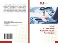 Les Dermatoses Granulomateuses Palissadiques Nouha Ben Abdeljelil (U. A.) Buch