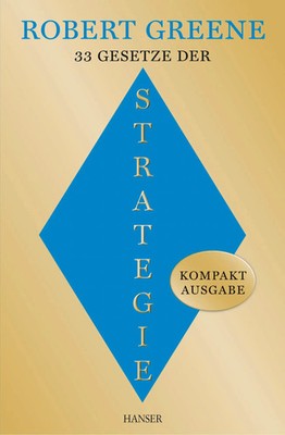33 Gesetze der Strategie | Kompaktausgabe | Robert Greene | Buch | 221 S. | 2015