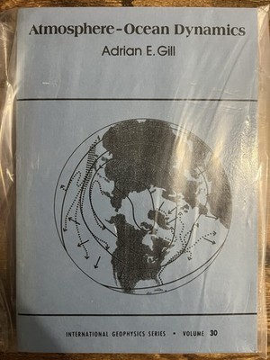 Atmosphere-ocean Dynamics Volume 30 By Adrian E. Gill Paperback