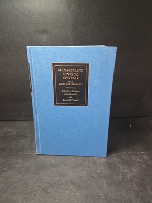 Management Control Systems Text Cases and Readings 1972 Revised Ed. Hardcover