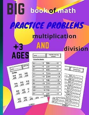 big book of math practice problems multiplication and division ...