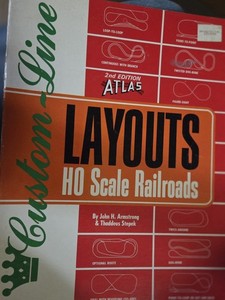 ATLAS Custom Line Layouts HO Scale Railroads John Armstrong T. Stepek 1971 Book.