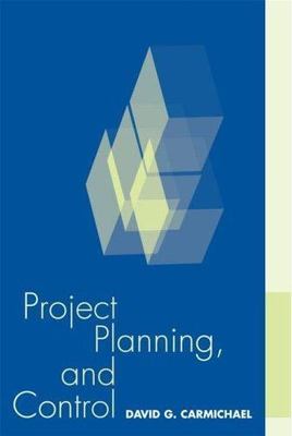 Project Planning And Control, Hardcover by Carmichael, D. G., Brand New, Free...
