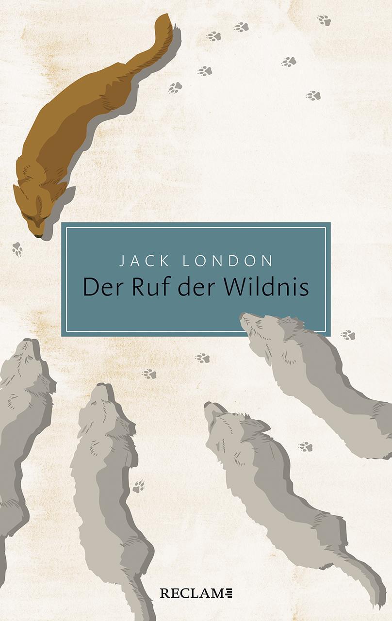 Thumbnail - Der Ruf Der Wildnis | Jack London | Taschenbuch | Reclam Taschenbuch |