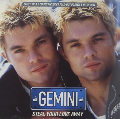 Gemini Steal your love away (CD1) (CD)