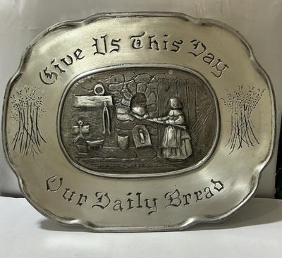 Vintage Dura Cast Gib uns diesen Tag unser täglich Brot Zinn Tablett 1973 Made in USA