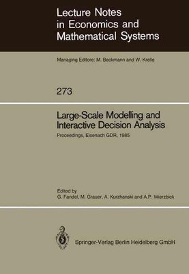 Large-Scale Modelling and Interactive Decision Analysis: Proceedings of a Worksh