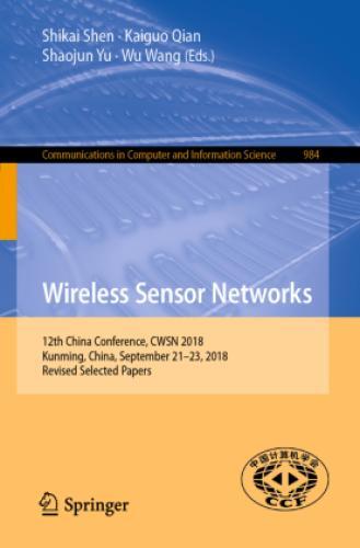 Thumbnail - Wireless Sensor Networks 12th China Conference, Cwsn 2018, Kunming,
