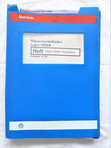 Auflösung.Oldtimer-Werkstatt.VW Reparaturleitfaden Lupo 1999-Radio,Telefon,Navi