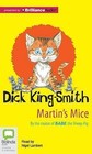 Martin's Mice by Dick King-Smith (CD-Audio, 2015)