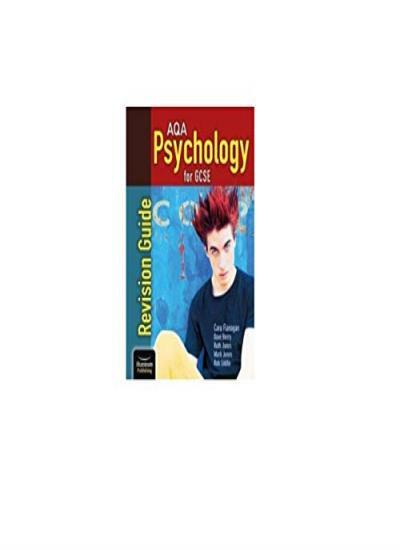 AQA Psychology for GCSE: Revision Guide By Cara Flanagan, Dave Berry, Ruth Jone