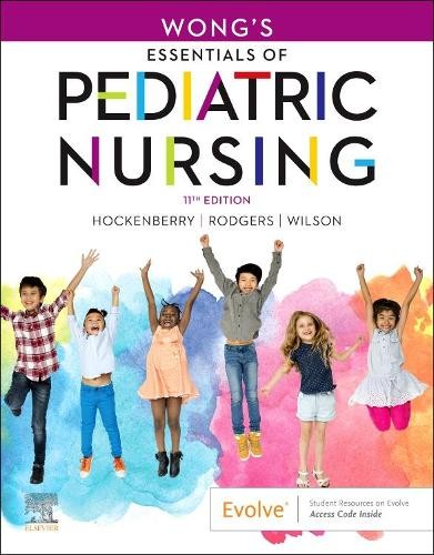 Wong's Essentials of Pediatric Nursing - 9780323749657