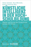 KüNstliche Intelligenz In Der Hochschulbildung ~ Tobias Schm ... 9783837657692