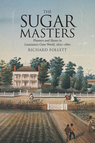 Richard Follett | Sugar Masters | Taschenbuch | Englisch (2007) | Lsu Press-image