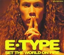 Set the world on fire (4 versions, 1994, #8530172) von E-Type | CD | Zustand gut